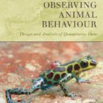 خرید و دانلود نسخه کامل کتاب Observing Animal Behaviour: Design and Analysis of Quantitive Controls