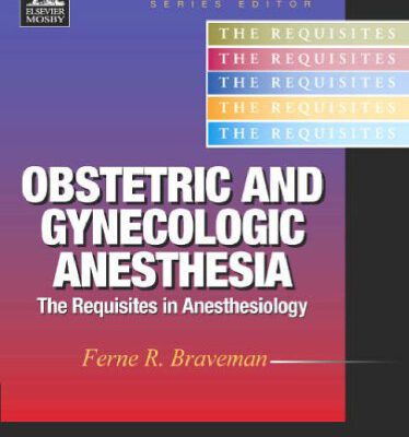 خرید و دانلود نسخه کامل کتاب Obstetric and Gynecologic Anesthesia: The Requisites