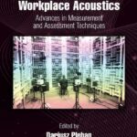خرید و دانلود نسخه کامل کتاب Occupational Noise and Workplace Acoustics: Advances in Measurement and Assessment Techniques