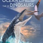 خرید و دانلود نسخه کامل کتاب Ocean Life in the Time of Dinosaurs