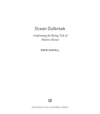 خرید و دانلود نسخه کامل کتاب Ocean Outbreak: Confronting the Rising Tide of Marine Disease