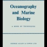 خرید و دانلود نسخه کامل کتاب Oceanography And Marine Biology: A Book of Techniques