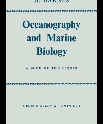 خرید و دانلود نسخه کامل کتاب Oceanography And Marine Biology: A Book of Techniques