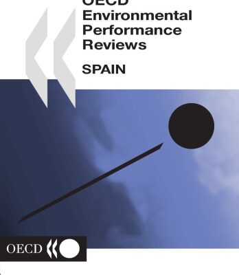 خرید و دانلود نسخه کامل کتاب Oecd Environmental Performance Reviews Spain 2004 (Oecd Environmental Performance Reviews)