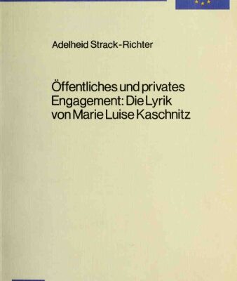 خرید و دانلود نسخه کامل کتاب Öffentliches und privates Engagement. Die Lyrik von Marie Luise Kaschnitz