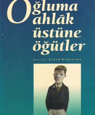 خرید و دانلود نسخه کامل کتاب Oğluma Ahlak Üstüne Öğütler