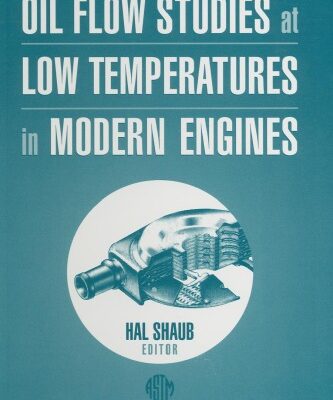 خرید و دانلود نسخه کامل کتاب Oil Flow Studies at Low Temperatures in Modern Engines (ASTM Special Technical Publication, 1388)