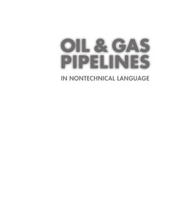 خرید و دانلود نسخه کامل کتاب Oil & Gas Pipelines in Nontechnical Language