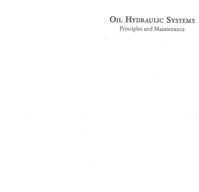 خرید و دانلود نسخه کامل کتاب Oil Hydraulic systems – Principles and maintenance