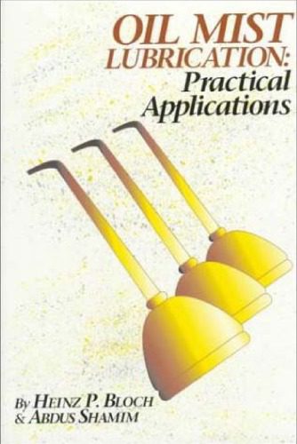 خرید و دانلود نسخه کامل کتاب Oil mist lubrication : practical applications_68f3456384d5c.jpeg خرید و دانلود نسخه کامل کتاب Oil mist lubrication : practical applications