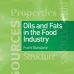 خرید و دانلود نسخه کامل کتاب Oils and Fats in the Food Industry (Food Industry Briefing)