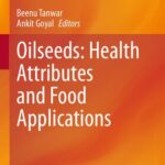 خرید و دانلود نسخه کامل کتاب Oilseeds: Health Attributes and Food Applications