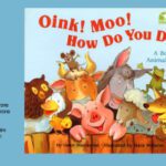 خرید و دانلود نسخه کامل کتاب Oink! Moo! How Do You Do?: A Book of Animal Sounds