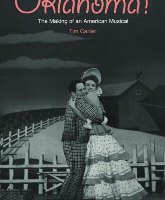 خرید و دانلود نسخه کامل کتاب Oklahoma!: The Making of an American Musical