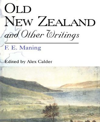 خرید و دانلود نسخه کامل کتاب Old New Zealand and Other Writings (The Literature of Travel, Exploration and Empire)