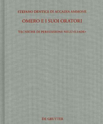 خرید و دانلود نسخه کامل کتاب Omero e i suoi oratori: Tecniche di persuasione nell’ Iliade