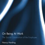 خرید و دانلود نسخه کامل کتاب On Being At Work: The Social Construction of the Employee