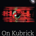 خرید و دانلود نسخه کامل کتاب On Kubrick BY Naremore – Orginal Pdf
