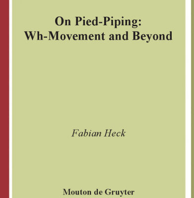 خرید و دانلود نسخه کامل کتاب On Pied-Piping: Wh-Movement and Beyond