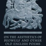 خرید و دانلود نسخه کامل کتاب On the Aesthetics of “Beowulf” and Other Old English Poems