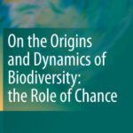خرید و دانلود نسخه کامل کتاب On the Origins and Dynamics of Biodiversity: the Role of Chance