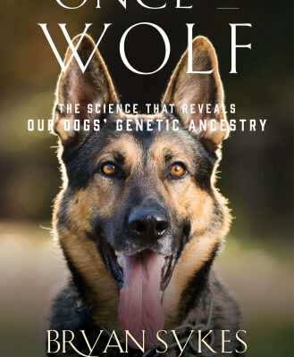 خرید و دانلود نسخه کامل کتاب Once a Wolf: The Science Behind Our Dogs’ Astonishing Genetic Evolution