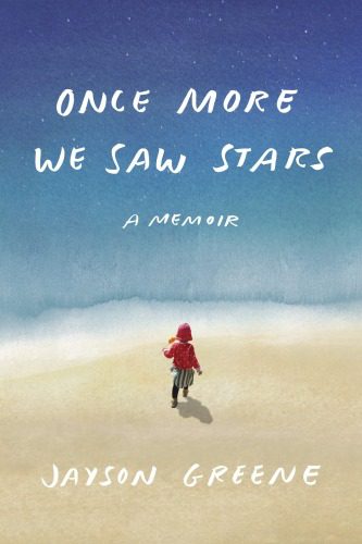 خرید و دانلود نسخه کامل کتاب Once More We Saw Stars: A Memoir_68e5e6ac5087d.jpeg خرید و دانلود نسخه کامل کتاب Once More We Saw Stars: A Memoir