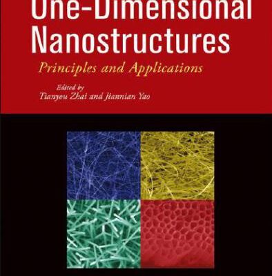 خرید و دانلود نسخه کامل کتاب One-Dimensional Nanostructures Principles and Applications