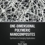 خرید و دانلود نسخه کامل کتاب One-Dimensional Polymeric Nanocomposites: Synthesis to Emerging Applications