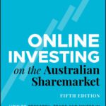 خرید و دانلود نسخه کامل کتاب Online Investing on the Australian Sharemarket: How to Research, Trade and Invest in Shares and Securities Online