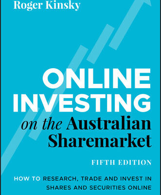 خرید و دانلود نسخه کامل کتاب Online Investing on the Australian Sharemarket: How to Research, Trade and Invest in Shares and Securities Online