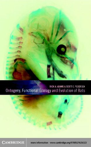 خرید و دانلود نسخه کامل کتاب Ontogeny, Functional Ecology, and Evolution of Bats_68ead0de6ad8c.jpeg خرید و دانلود نسخه کامل کتاب Ontogeny, Functional Ecology, and Evolution of Bats