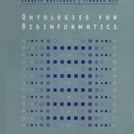 خرید و دانلود نسخه کامل کتاب Ontologies for Bioinformatics