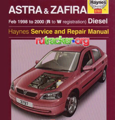 خرید و دانلود نسخه کامل کتاب Opel Vauxhall Astra & Zafira Feb 1998 to 2000 (R to W registration) Diesel