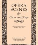 خرید و دانلود نسخه کامل کتاب Opera Scenes for Class and Stage