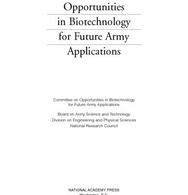 خرید و دانلود نسخه کامل کتاب Opportunities in Biotechnology for Future Army Applications