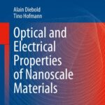 خرید و دانلود نسخه کامل کتاب Optical and Electrical Properties of Nanoscale Materials