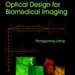 خرید و دانلود نسخه کامل کتاب Optical Design for Biomedical Imaging (SPIE Press Monograph Vol. PM203)