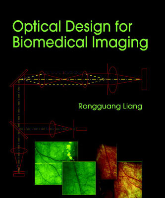 خرید و دانلود نسخه کامل کتاب Optical Design for Biomedical Imaging (SPIE Press Monograph Vol. PM203)