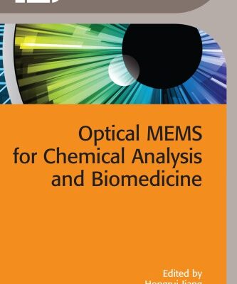 خرید و دانلود نسخه کامل کتاب Optical MEMS for Chemical Analysis and Biomedicine