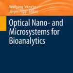 خرید و دانلود نسخه کامل کتاب Optical Nano- and Microsystems for Bioanalytics