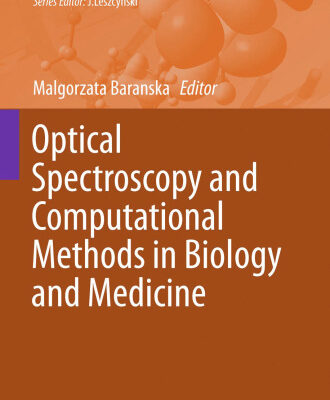 خرید و دانلود نسخه کامل کتاب Optical Spectroscopy and Computational Methods in Biology and Medicine