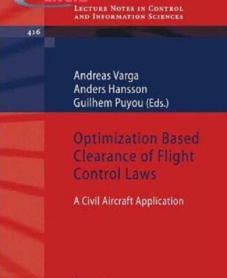 خرید و دانلود نسخه کامل کتاب Optimization Based Clearance of Flight Control Laws: A Civil Aircraft Application