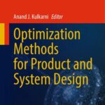 خرید و دانلود نسخه کامل کتاب Optimization Methods for Product and System Desig