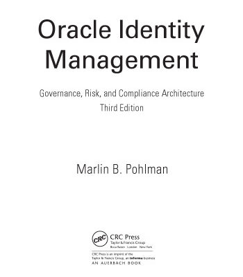 خرید و دانلود نسخه کامل کتاب Oracle Identity Management: Governance, Risk, and Compliance Architecture, Third Edition