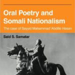 خرید و دانلود نسخه کامل کتاب Oral Poetry and Somali Nationalism: The Case of Sayid Mahammad ‘Abdille Hasan (African Studies)