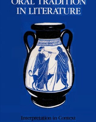خرید و دانلود نسخه کامل کتاب Oral Tradition in Literature: Interpretation in Context