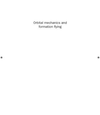 خرید و دانلود نسخه کامل کتاب Orbital mechanics and formation flying: A digital control perspective