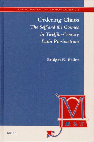 خرید و دانلود نسخه کامل کتاب Ordering Chaos: The Self and the Cosmos in Twelfth-Century Latin Prosimetrum_68dfbee48fe97.jpeg خرید و دانلود نسخه کامل کتاب Ordering Chaos: The Self and the Cosmos in Twelfth-Century Latin Prosimetrum
