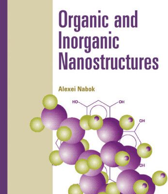 خرید و دانلود نسخه کامل کتاب Organic And Inorganic Nanostructures (Atrech House Mems)